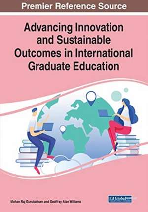 Advancing Innovation and Sustainable Outcomes in International Graduate Education de Mohan Raj Gurubatham