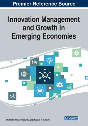 Innovation Management and Growth in Emerging Economies de Hussain Al Numairy