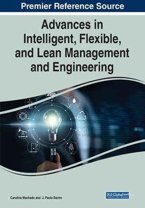 Advances in Intelligent, Flexible, and Lean Management and Engineering de Carolina Machado