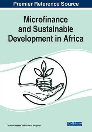 Microfinance and Sustainable Development in Africa de Yahaya Alhassan