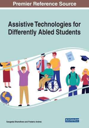 Assistive Technologies for Differently Abled Students de Frederic Andres