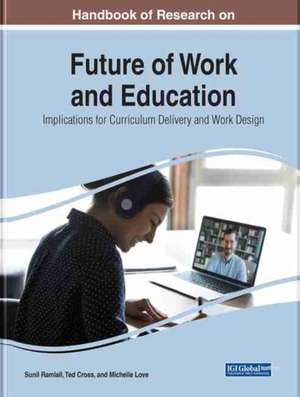 Handbook of Research on Future of Work and Education de Sunil Ramlall