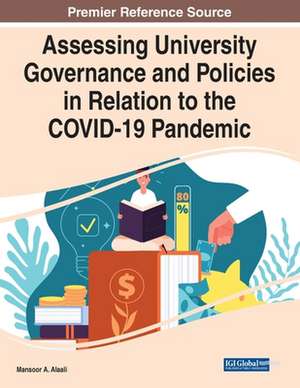 Assessing University Governance and Policies in Relation to the COVID-19 Pandemic de Mansoor A. Alaali