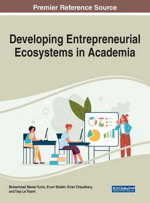 Developing Entrepreneurial Ecosystems in Academia de Kiran Chaudhary