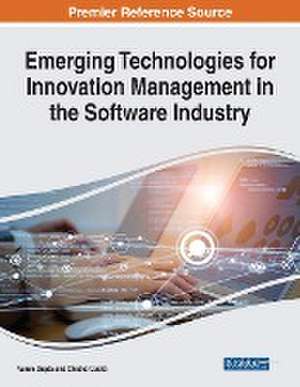 Emerging Technologies for Innovation Management in the Software Industry de Chetna Gupta