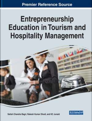 Entrepreneurship Education in Tourism and Hospitality Management de Satish Chandra Bagri