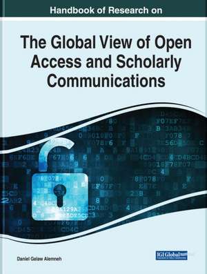 GLOBAL VIEW OF OPEN ACCESS AND SCHOLARLY