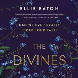 The Divines Lib/E de Ellie Eaton