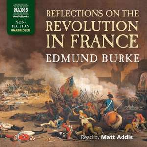 Reflections on the Revolution in France de Edmund Burke