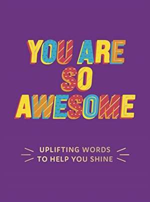 You Are So Awesome de Summersdale Publishers