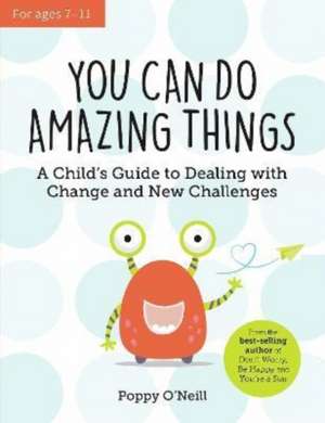 You Can Do Amazing Things de Poppy O'Neill