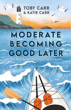 Moderate Becoming Good Later de Katie Carr