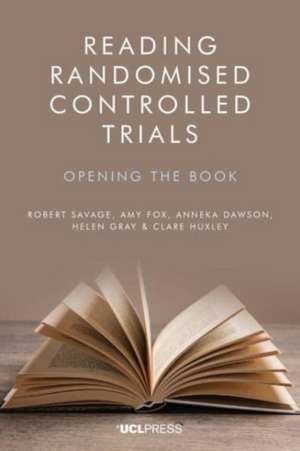 Reading Randomised Controlled Trials de Amy Fox