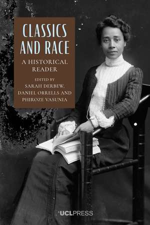 Classics and Race: A Historical Reader de Sarah Derbew
