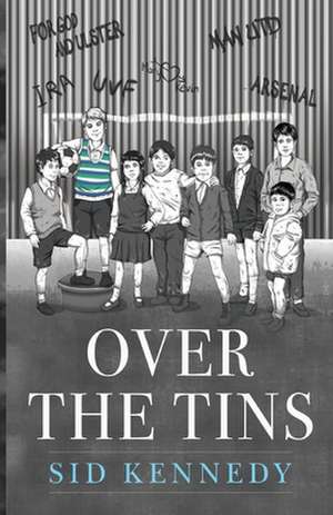 Over the Tins de Sid Kennedy