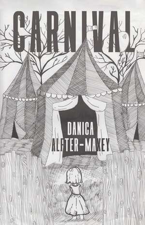 Carnival de Danica Alfter-Maxey