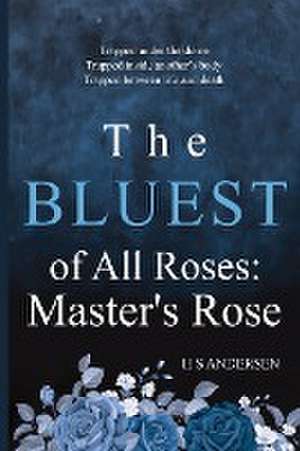 The Bluest of All Roses de H. S. Andersen