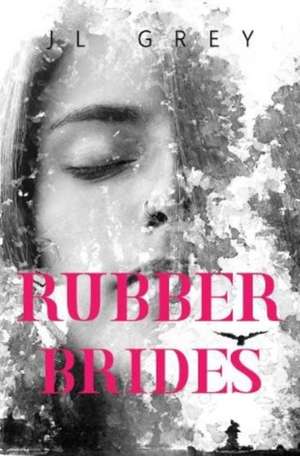Rubber Brides de Jules Grey