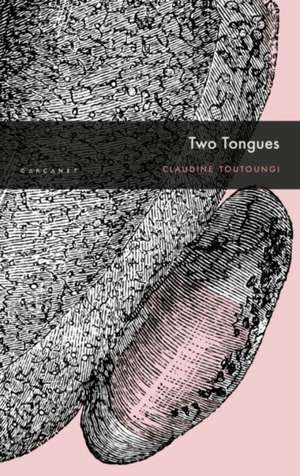 Two Tongues de Claudine Toutoungi