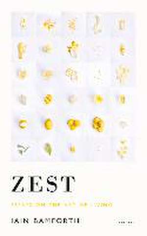 Zest de Iain Bamforth