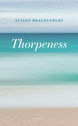 Thorpeness de Alison Brackenbury