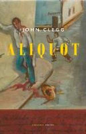 Aliquot de John Clegg