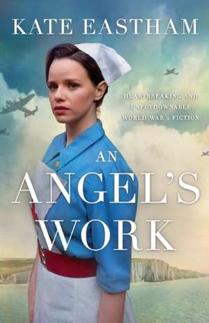 An Angel's Work de Kate Eastham