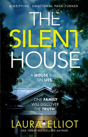 The Silent House de Laura Elliot