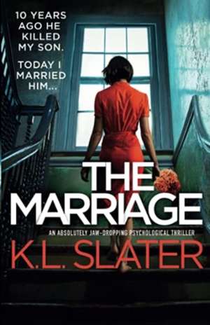 The Marriage de K. L. Slater