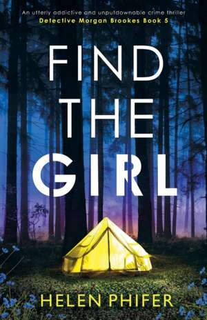 Find the Girl de Helen Phifer