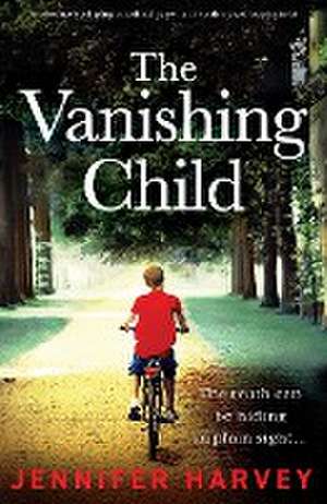 Vanishing Child de Jennifer Harvey