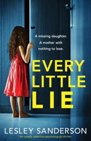 Every Little Lie de Lesley Sanderson