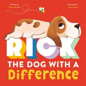 Rick: The Dog With A Difference de Igloo Books Ltd