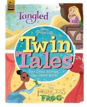 Disney Princess: Twin Tales: Tangled / The Princess & The Frog de Walt Disney