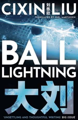 Ball Lightning de Cixin Liu