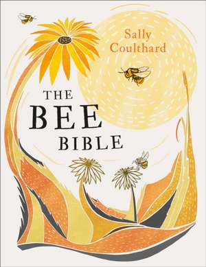 The Bee Bible de Sally Coulthard