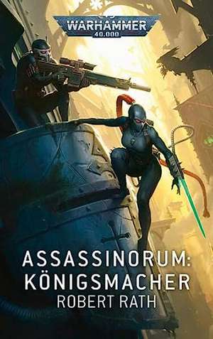 Warhammer 40.000 - Assassinorum de Robert Rath