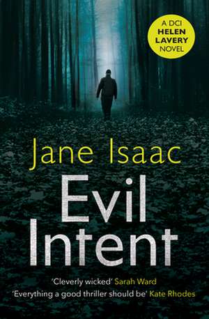 Evil Intent de Jane Isaac