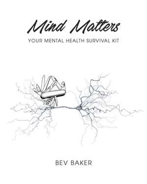 Mind Matters de Bev Baker