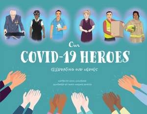 Our Covid-19 Heroes de Naomi Lumutenga