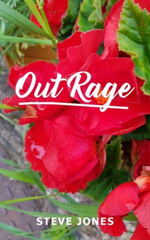 Out Rage de Steve Jones