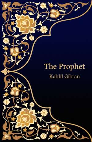 The Prophet de Kahlil Gibran