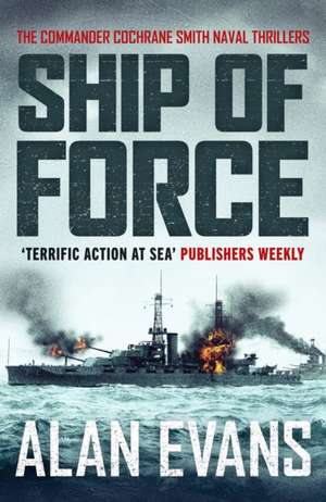 Ship of Force de Alan Evans