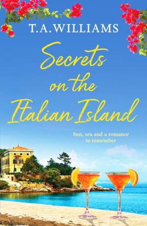 Secrets on the Italian Island de T. A. Williams