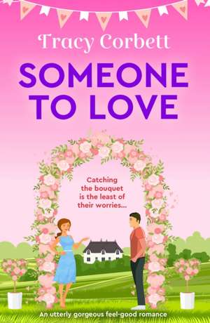 Someone to Love de Tracy Corbett