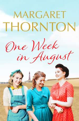 One Week in August de Margaret Thornton