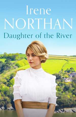 Daughter of the River de Irene Northan