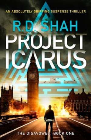 Project Icarus de R.D. Shah