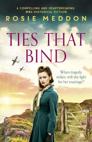 Ties That Bind de Rosie Meddon