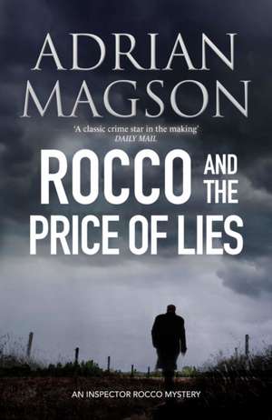 Rocco and the Price of Lies de Adrian Magson